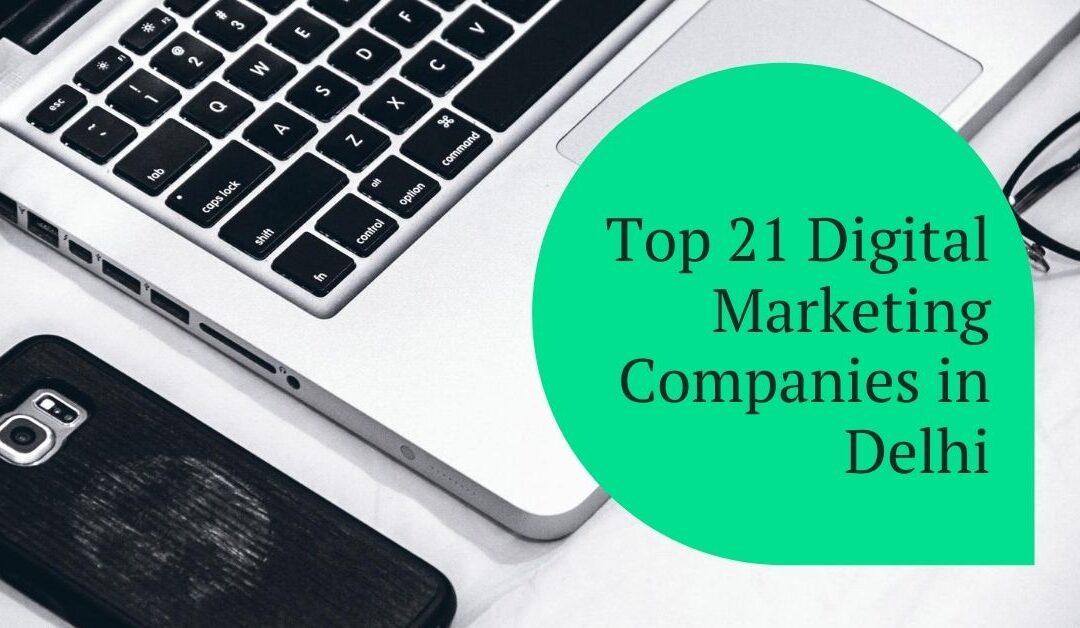 Top Digital Marketing Companies in Delhi