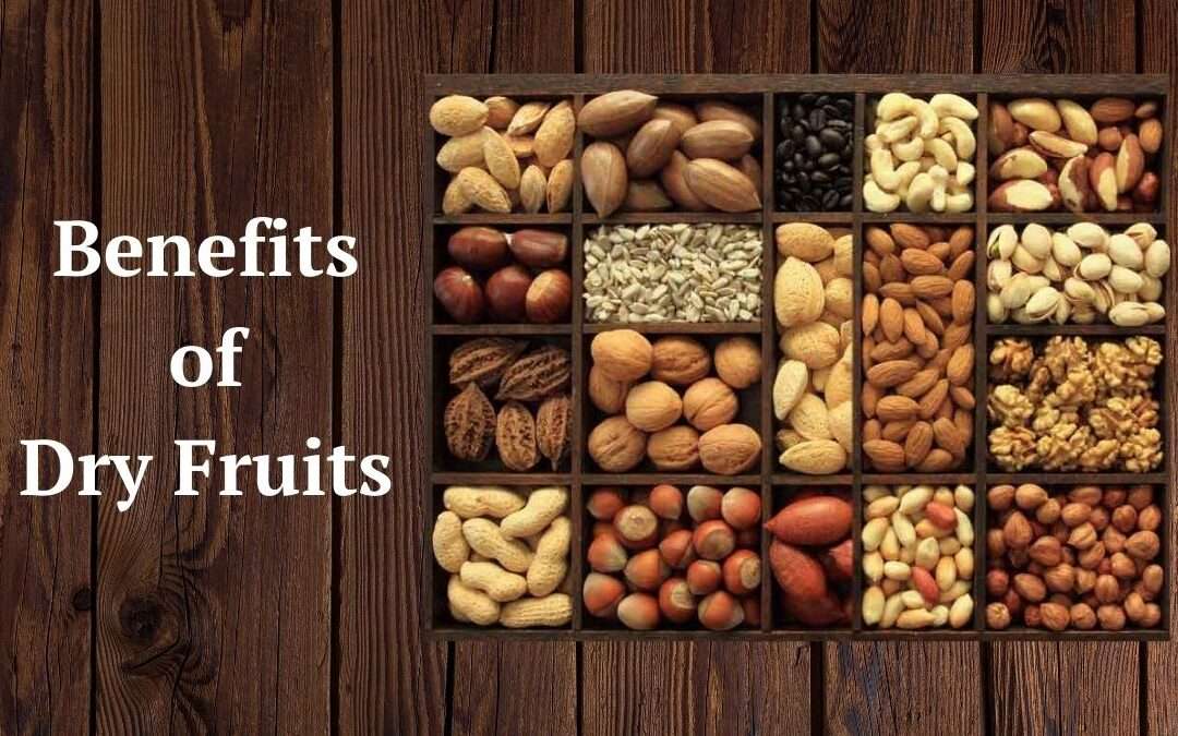 Top 21 Benefits of Dry Fruits [Science Backed]