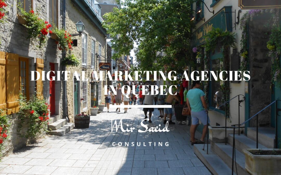 Top 10 Digital Marketing Agencies in Quebec