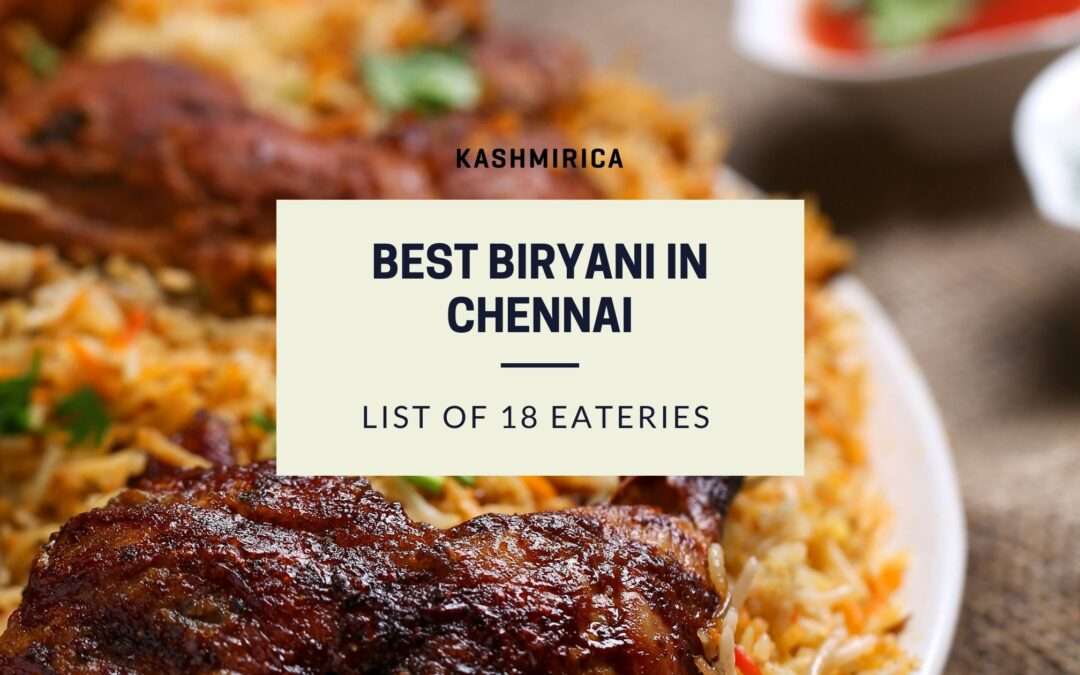 Where can you find the Best Biryani in Chennai?