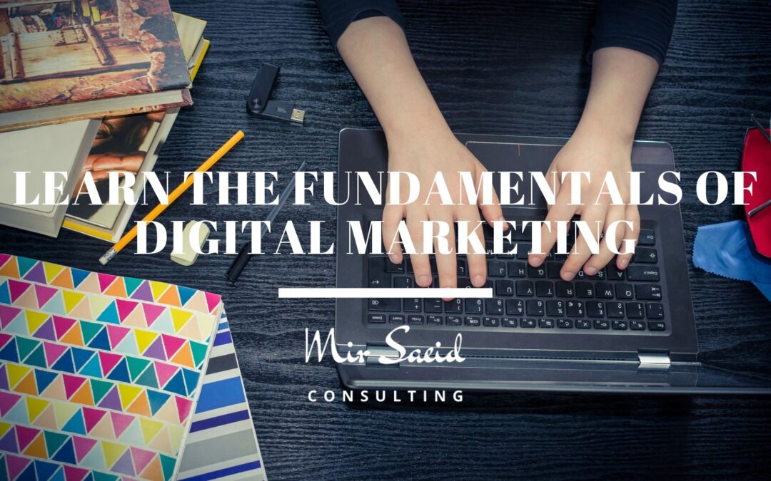 Learn the Fundamentals of Digital Marketing for Free