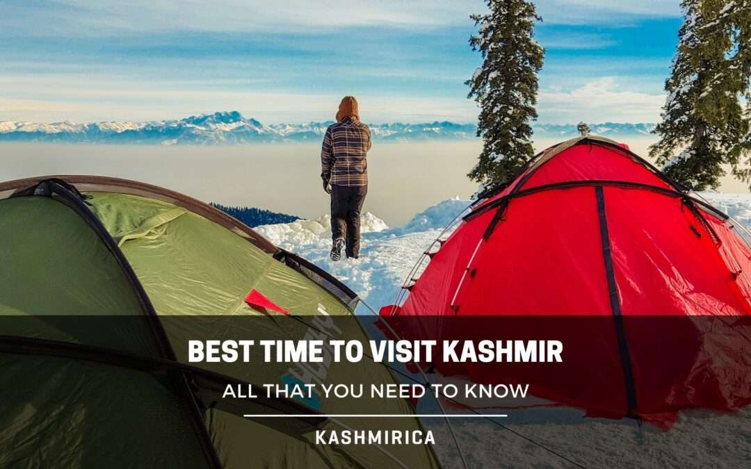 What is the Best Time to Visit Kashmir?