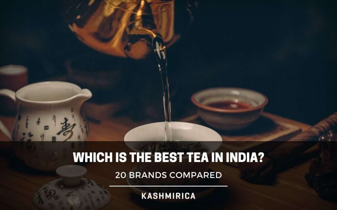 Which is the Best Tea in India? [Brand Comparison]