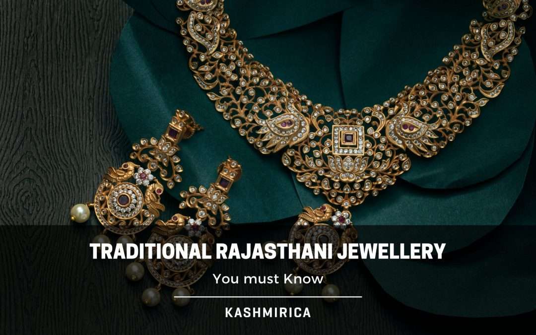 Top 5 Traditional Rajasthani Jewellery You Must Know