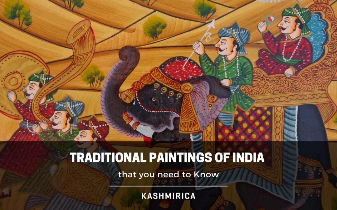 Traditional Paintings of India You Must Know