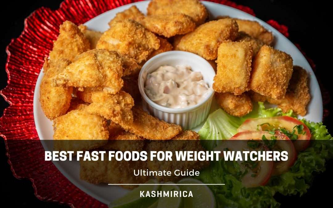 11 Best Fast Foods for Weight Watchers