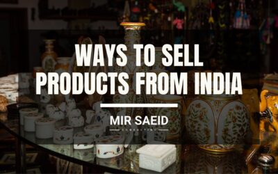 The Best Ways To Sell Products From India