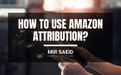 How To Use Amazon Attribution To Boost Sales?