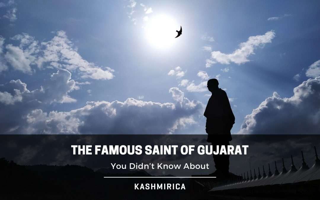 The Famous Saint of Gujarat You Didn’t Know About