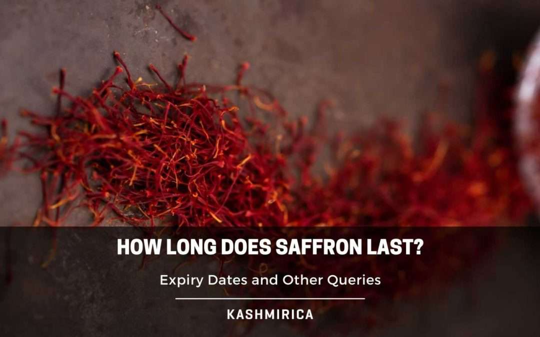 How Long Does Saffron Last? 