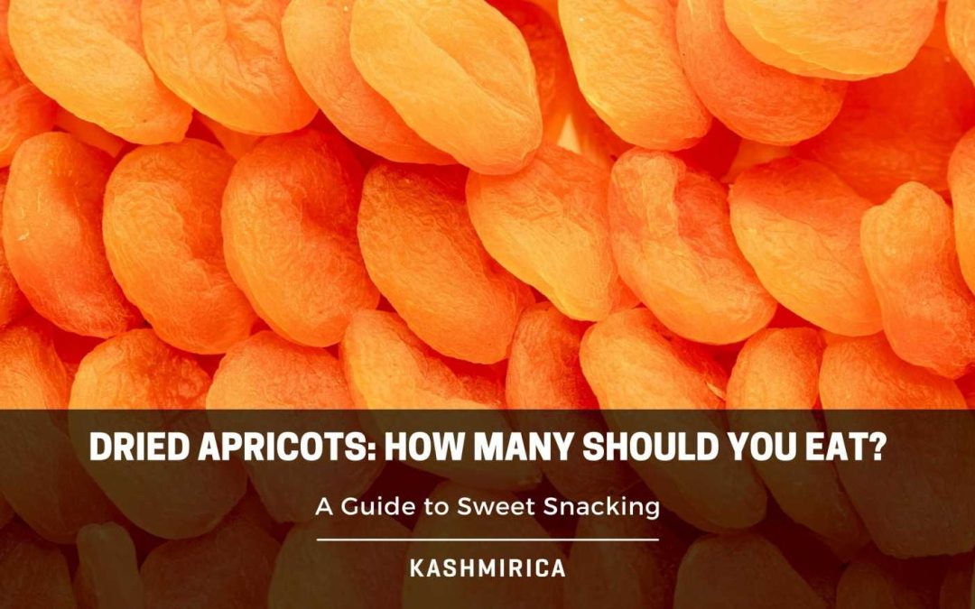 Dried Apricots: How Many Should You Eat? A Guide to Sweet Snacking