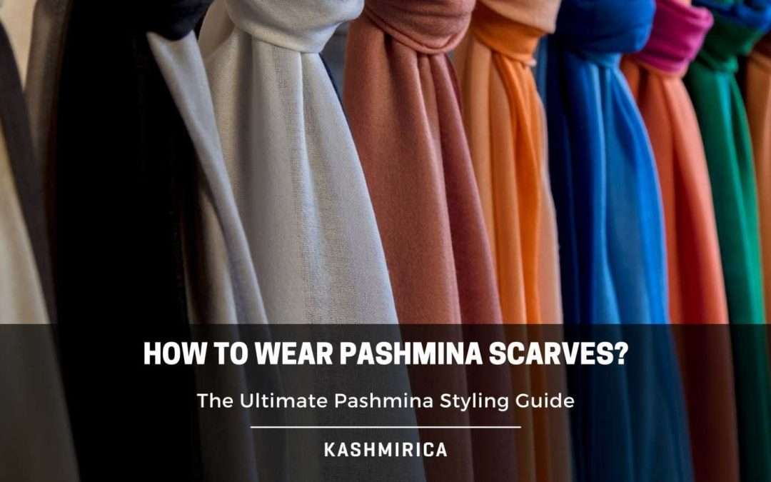 How to Wear Pashmina Scarves?