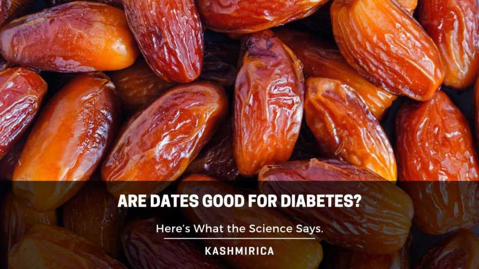Are Dates Good For Diabetes? Here’s What the Science Says.