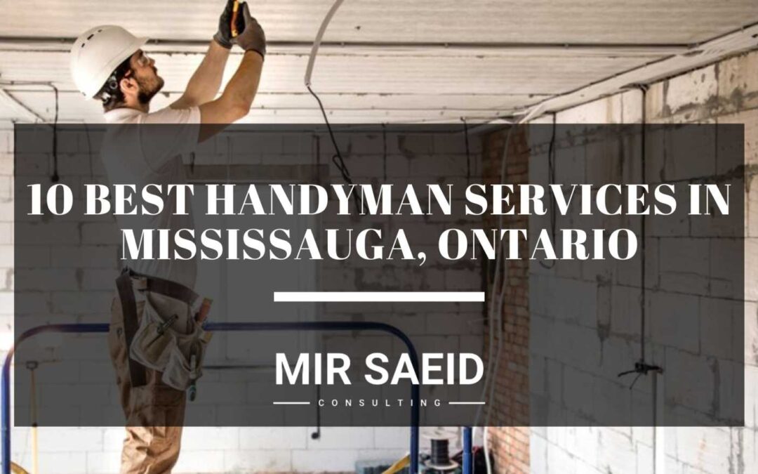 10 Best Handyman Services in Mississauga, Ontario